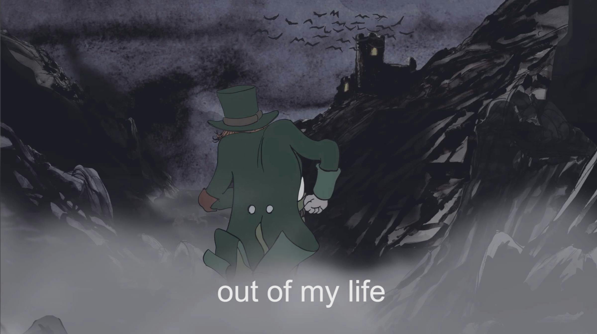 A comic-style image of a person wearing a green coat and top hat looking into the distance through a valley to a darkened building. The words 'out of my life' are superimposed on top.